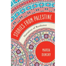 Stories from Palestine: Narratives of Resilience