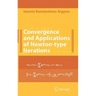 Convergence and Applications of Newton-Type Iterations