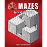 3D Mazes: Optical Illusions