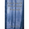Cold Cases of West Central Wisconsin