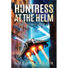 Huntress at the Helm