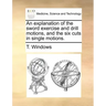An Explanation of the Sword Exercise and Drill Motions, and the Six Cuts in Single Motions.