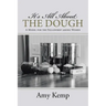 It's All About the Dough: A Model for the Fellowship among Women