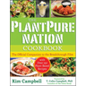 The Plantpure Nation Cookbook: The Official Companion Cookbook to the Breakthrough Film...with Over 150 Plant-Based Recipes