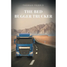 The Bed Bugger Trucker