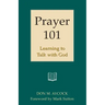 Prayer 101: Learning to Talk with God