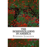 The Hohenzollerns In America: (Stephen Leacock Classics Collection)