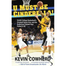 U Must Be Cinderella!: Inside College Basketball's Greatest Upset Ever and the Audacious School That Pulled It Off