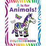 Is for Animals!: Preschool Coloring Book