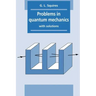 Problems in Quantum Mechanics: With Solutions