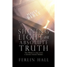 Shining Light on Absolute Truth: The Word is like unto a double edged Sword.