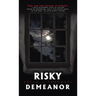 Risky Demeanor