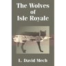 The Wolves of Isle Royale