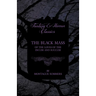 The Black Mass - Of the Loves of the Incubi and Succubi (Fantasy and Horror Classics)
