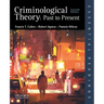 Criminological Theory: Past to Present