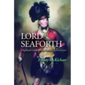 Lord Seaforth: Highland Landowner, Caribbean Governor