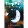 Sleep Well: A Guide on Cognitive Behavioral Therapy for Insomnia