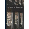 Critical Realism: a Study of the Nature and Conditions of Knowledge
