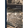 Rustic Carpentry