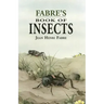 Fabre's Book of Insects