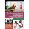Conflict Management and Dialogue in Higher Education