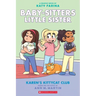 Karen's Kittycat Club: A Graphic Novel (Baby-Sitters Little Sister #4): Volume 4