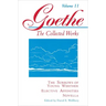 Goethe, Volume 11: The Sorrows of Young Werther--Elective Affinities--Novella