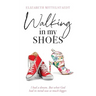 Walking in My Shoes: I had a dream. But what God had in mind was so much bigger.