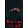 Western Tales! Volume 10