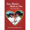 Two Hearts Beat as One: When a Twin Dies: A True Story