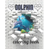 Dolphin coloring book: A Coloring book for adults of 35 amazing Dolphin Coe Stress relief Book Designs Paperback