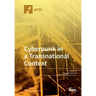 Cyberpunk in a Transnational Context