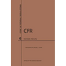 Code of Federal Regulations Title 6, Domestic Security, 2019