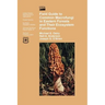 Field Guide to Common Macrofungi in Eastern Forests and Their Ecosystem Function