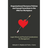 Organizational Romance Policies and Sexual Favoritism in the #MeToo Workplace