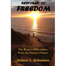 Restored To Freedom: Restored To Freedom changes the lives and marriages of people from pain, hopelessness and brokenness to love, joy and peace.
