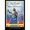 The Future According to Bible Prophecy