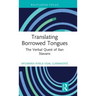 Translating Borrowed Tongues: The Verbal Quest of Ilan Stavans
