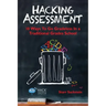 Hacking Assessment: 10 Ways to Go Gradeless in a Traditional Grades School