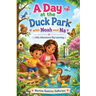 A Day at the Duck Park with Noah and Na