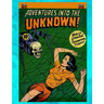 Adventures into the Unknown