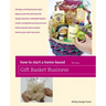 How to Start a Home-Based Gift Basket Business