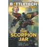 BattleTech Legends: The Scorpion Jar