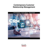 Contemporary Customer Relationship Management