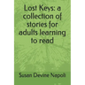 Lost Keys: a collection of stories for adults learning to read