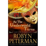 As The Underworld Turns: A Paranormal Women's Fiction Novel: Good To The Last Demon Book One