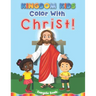 Kingdom Kids - Color With Christ!