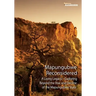 Mapungubwe Reconsidered: A Living Legacy - Exploring Beyond the Rise and Decline