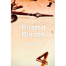 Rusted Blades