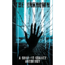 The Unknown: A Covid-19 Charity Anthology: A Covid-19 Charity Anthology
